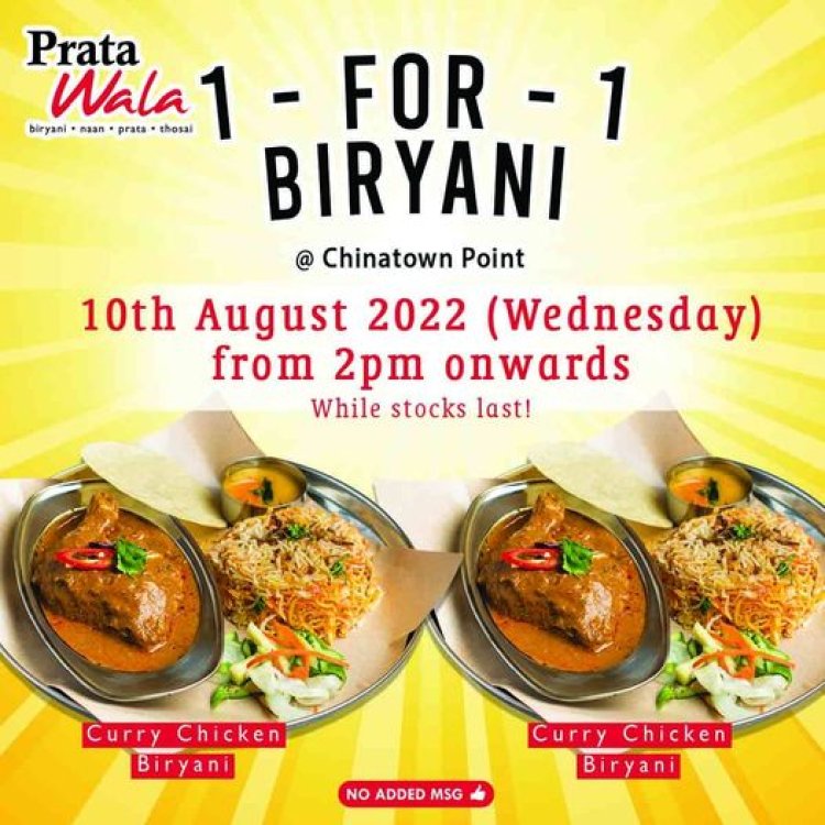 (10 Aug @ 2pm) Prata Wala 1 for 1 biryani @ Chinatown Point Today only !!