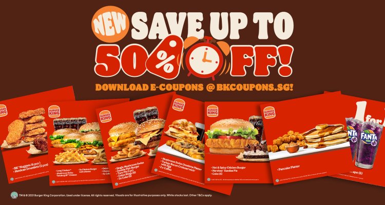 (Till 2 Oct 2022) Burger King Singapore coupons save up to 50% term and conditions apply