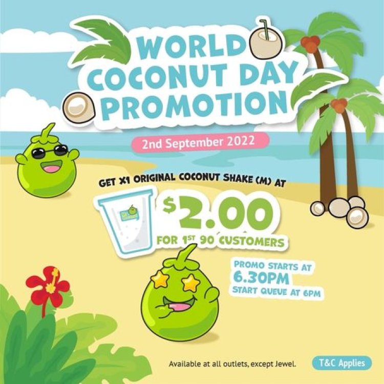 (2 Sep 2022) Mr Coconut biggest event of the year $2 dollar for M size original coconut shake