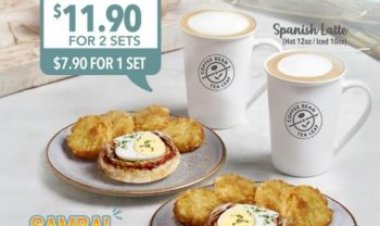 (No period) The Coffee Bean & Tea Leaf Singapore new breakfast set $7.90 for 1 set or $11.90 for 2 sets