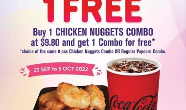 Shaw Theatres buy one chicken nugget combo at $9.80 free one combo choice from same or regular popcorn combo (till 5 Oct 2022)