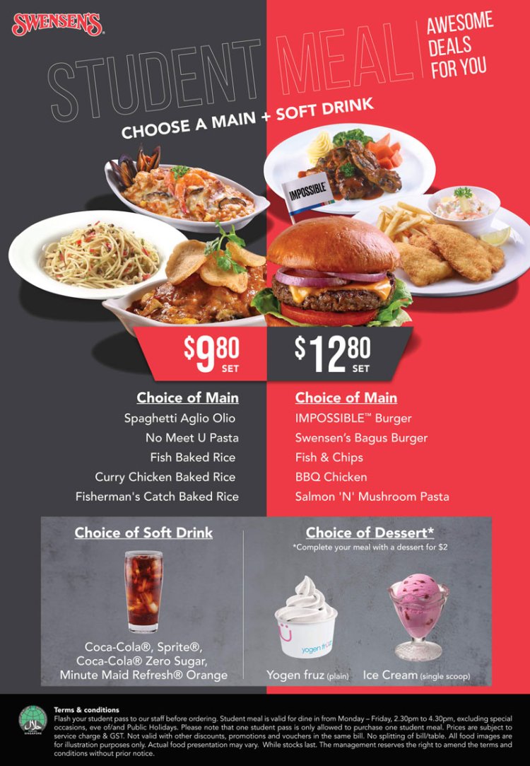 (No period) Swensens Singapore weekdays students meal set from $9.80 include main course drink add on $2 for dessert