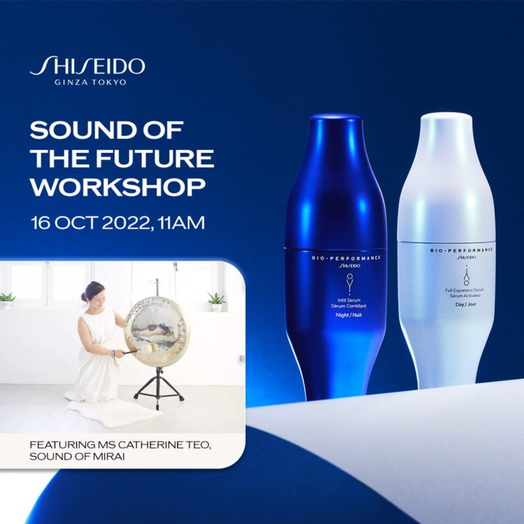 Shiseido x Metro Paragon sound of future workshop on 16 Oct get beauty consultant and beauty products with ticket purchase