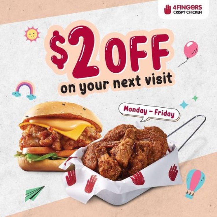 4Fingers Crispy Chicken student promotion $2 off for next visit when you purchase a combo meal Junction 8 only