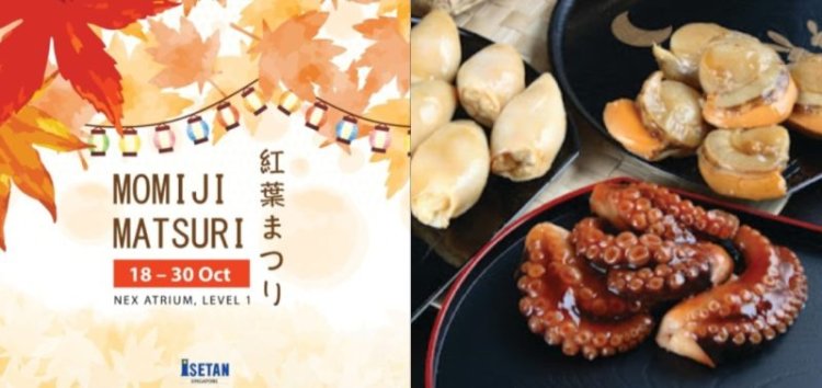 Momiji Matsuri Japanese food fair by Isetan at Nex Atrium Level 1 till 30 Oct