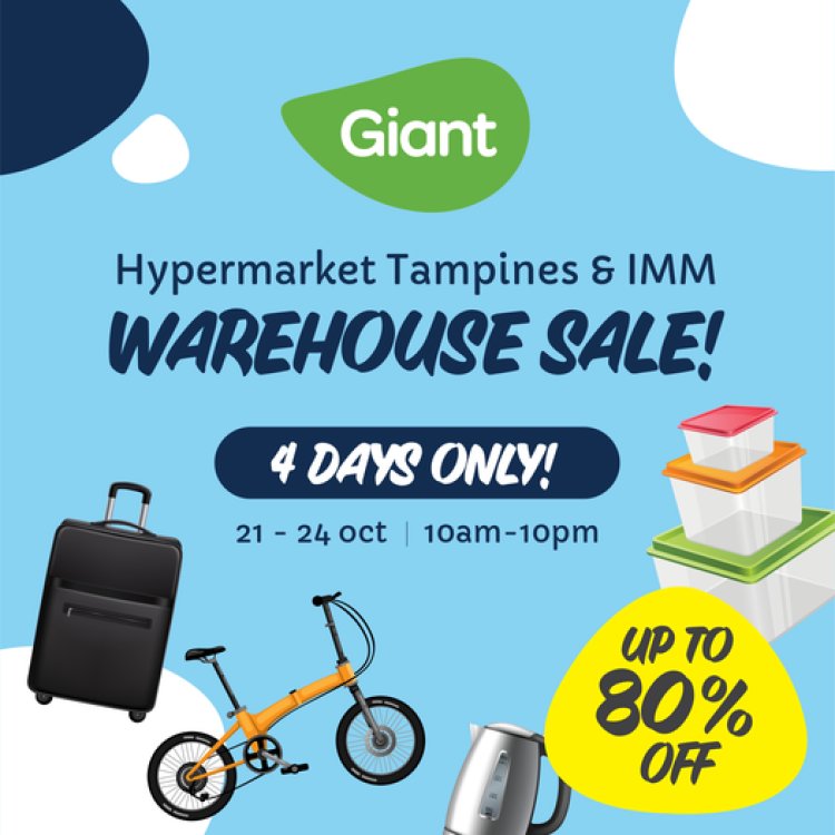 Giant Hypermarket warehouse sale up to 80% off household and electrical products 21 to 24 Oct
