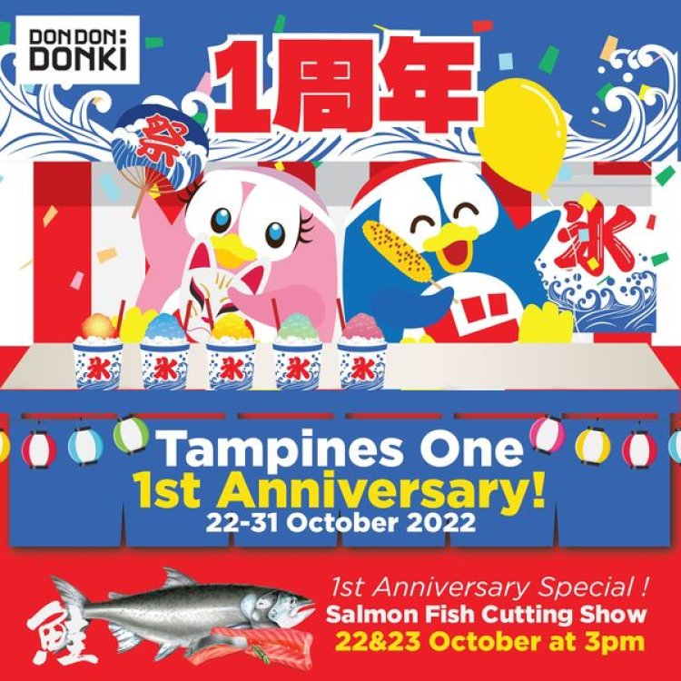 Don Don Donki TAMPINES 1 - 1st ANNIVERSARY PROMO 22 items at 22% off 22 Oct to 31 Oct