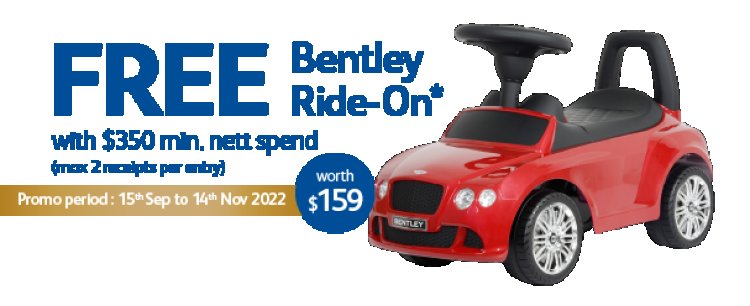 Friso Singapore free Bentley ride on worth $159 with $350 min nett spend enter lucky draw now till 14 Nov