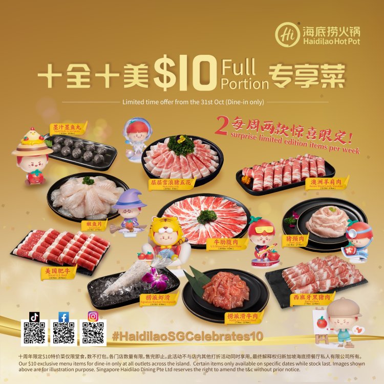 Haidilao special price $10 for full portion of exclusive dishes start from 31 Oct dine in to enjoy promotion