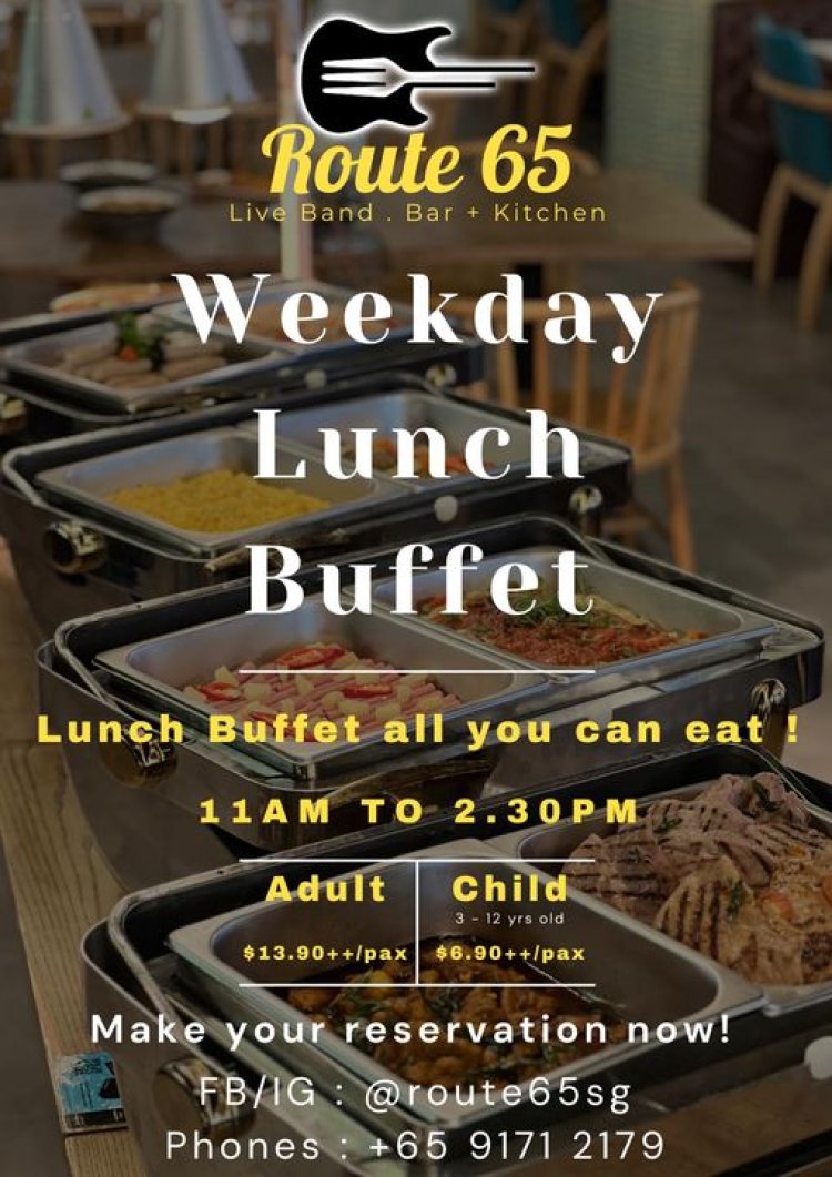 Route 65 weekday adult @$13.90+ or child @$6.90+ lunch buffet all you can eat
