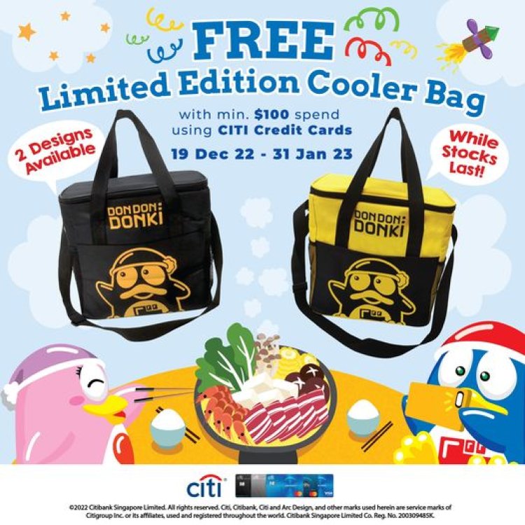 Don Don Donki free limited edition cooler bag min spend $100 with Citi credits card