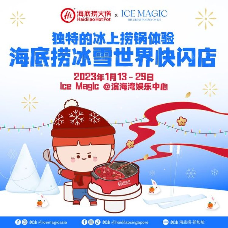 Haidilao Hot Pot pop up winter themed attraction giveaway 25 pairs Ice Magic admission ticket enter contest till 15 Jan