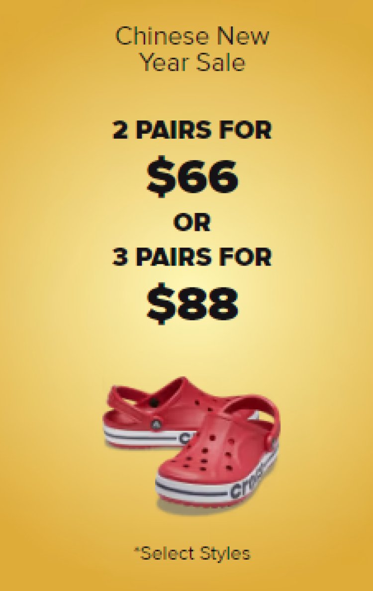 Crocs Chinese New Year sale 2 pairs for $66 or 3 pairs for $88