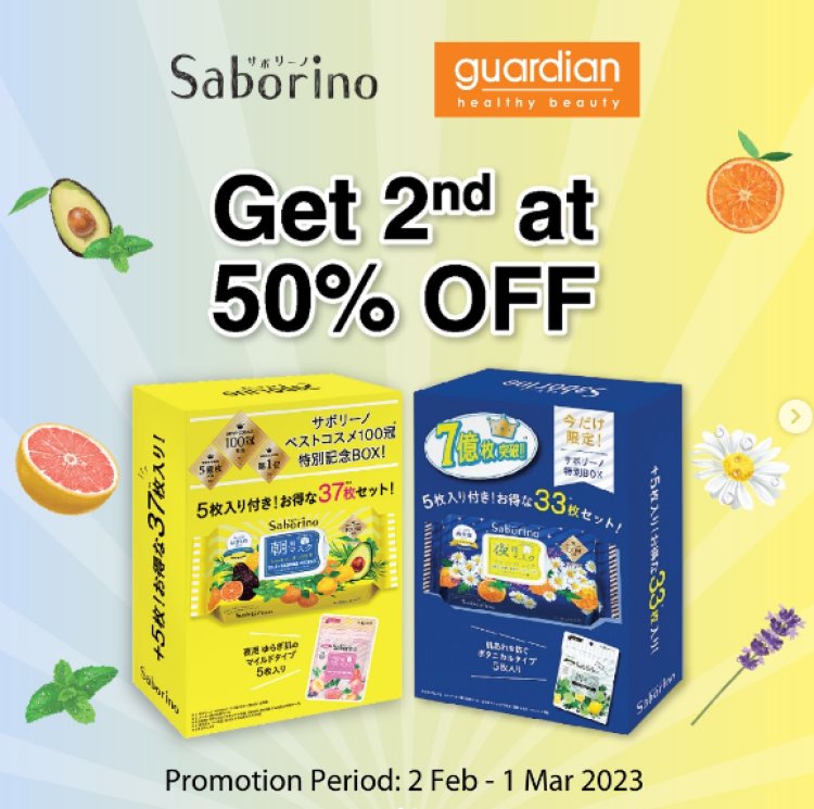 Guardian x Saborino get 2nd at 50% off till 01 Mar