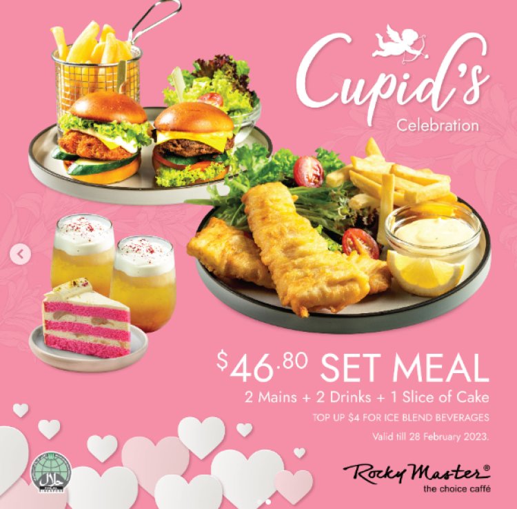 Rocky Master Cupid's Celebration Set Meal @ $46.80 promotion till 28 Feb