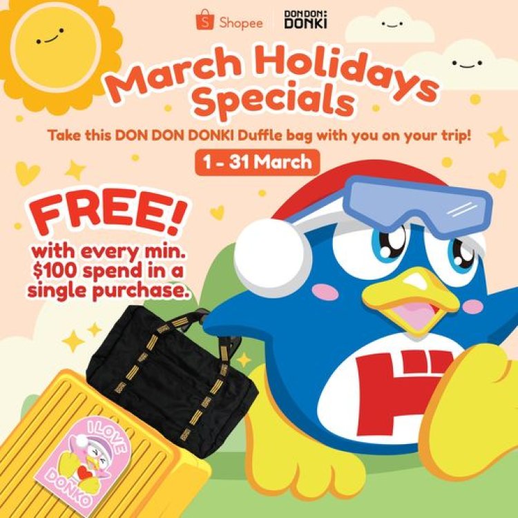 Don Don Donki free duffle bag with minimum $100 spend in a single receipt at Shopee till 31 March