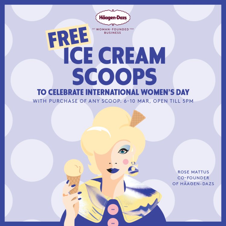 Haagen Dazs free ice cream scoops with any scoop purchase 6 to 10 Mar