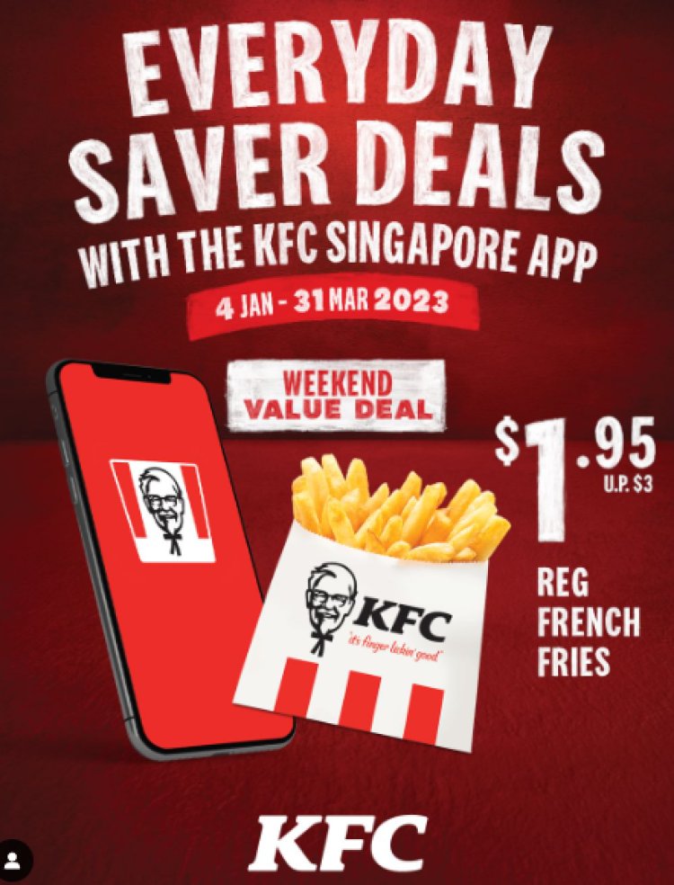 KFC @ $1.95 for regular french fries weekend deal till 31 March