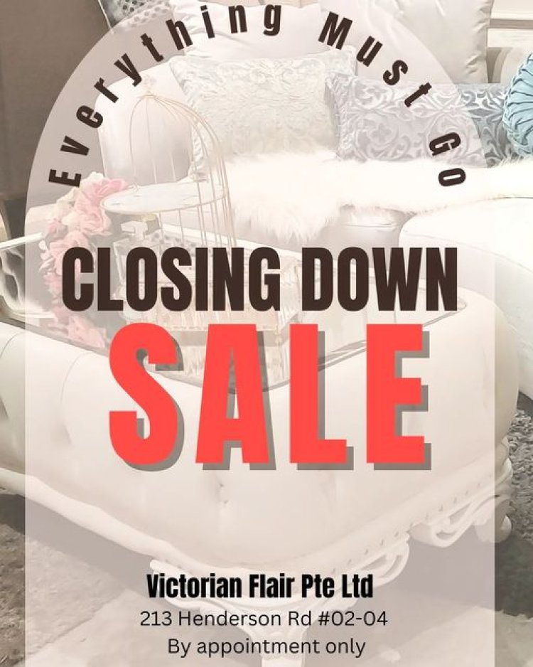 Victorian Flair closng down sale at Henderson Road