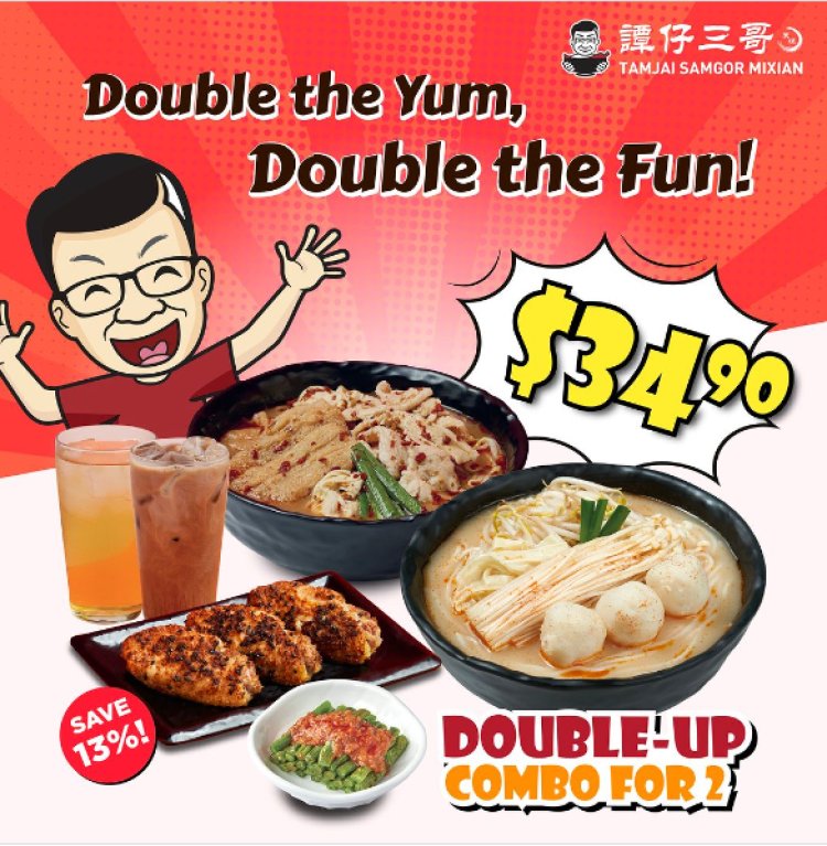 Tamjai Samgor Mixian save 13% for Double Up Combo suitable for 2 pax @ $34.90