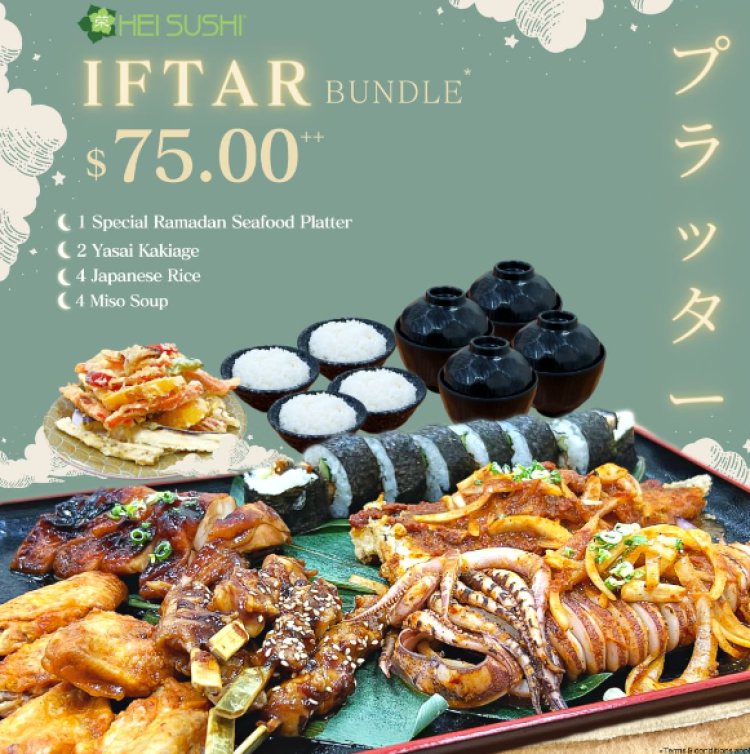 Hei Sushi Iftar Bundle @ $75 for 4 pax till 18 April
